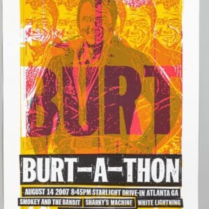 Burt-A-Thon 2007 Rolling Roadshow Screenprint Poster Print Mafia