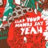Clap Your Hands Say Yeah & Elvis Perkins Gig Poster April 12 S. Clap Your Hands Say Yeah & Elvis Perkins Gig Poster April 12 S. Burlington VT