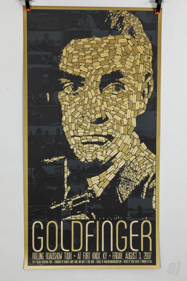 Goldfinger 2007 Rolling Roadshow Fort Knox Todd Slater Screenprint Poster