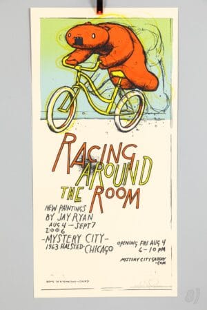 Jay Ryan 'Racing Around the Room' 2006 Signed Screenprint Poster Jay Ryan 'Racing Around the Room' 2006 Signed Screenprint Poster